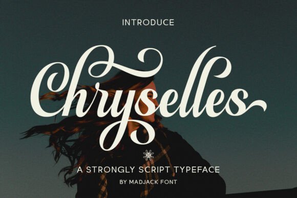 Chryselles Script: A Stylish Font for Creative Projects
